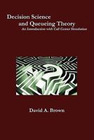 Decision Science and Queueing Theory 1257623966 Book Cover