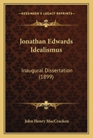 Jonathan Edwards Idealismus 0270109765 Book Cover