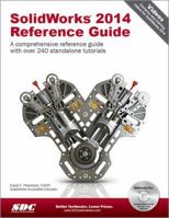 Solidworks 2014 Reference Guide 1585038431 Book Cover