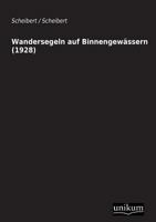 Wandersegeln Auf Binnengewassern (1928) 3845700327 Book Cover