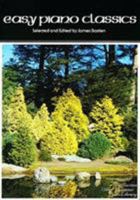 Easy Piano Classics (Bastien Older Beginner Piano Library) 0849750423 Book Cover
