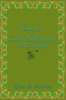 Essays in Contemporary Paganism 0595097677 Book Cover