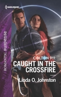 Caught in the Crossfire 1335662227 Book Cover