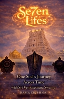 Se7en Lifes: One Soul’s Journey Across Time with Sri Venkateswara Swamy B0GGHBBWYL Book Cover