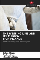 THE WESLING LINE AND ITS CLINICAL SIGNIFICANCE: Median scrototomy along the Wesling line 6208801435 Book Cover