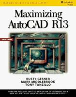 Maximizing AutoCAD Release 13 0827379935 Book Cover