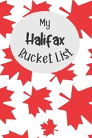 My Halifax Bucket List: Novelty Bucket List Themed Notebook 1689789271 Book Cover
