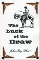The Luck of the Draw 1600023703 Book Cover