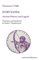 Evrytania: Ancient History and Legend 1935244272 Book Cover