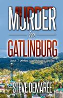 Murder in Gatlinburg 1974680770 Book Cover