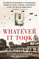 Whatever It Took 0063027429 Book Cover