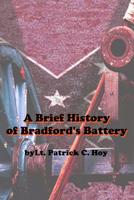 A Brief History of Bradford's Battery 1387826581 Book Cover