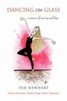 Dancing on Glass 1425768520 Book Cover