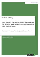 Das Kapitel "Atemzüge eines Sommertags" im Roman "Der Mann ohne Eigenschaften" von Robert Musil (German Edition) 3668912343 Book Cover