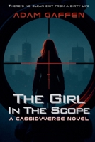 The Girl in the Scope (Cassidy Chronicles) B0GND77P6W Book Cover
