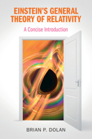 Einstein's General Theory of Relativity: A Concise Introduction 1009263706 Book Cover