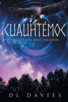Cuauhtémoc: Deception and Treason 1998784339 Book Cover