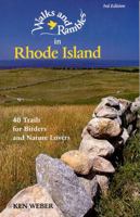 Walks and Rambles in Rhode Island: A Guide to the Natural and Historic Wonders of the Ocean State 0881504580 Book Cover