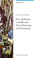 Max Beckmann in Kalifornien: Exil, Erinnerung Und Erneuerung 3422067337 Book Cover
