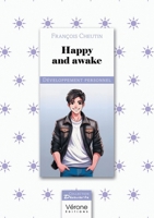 Happy and awake B0DV56HXY5 Book Cover