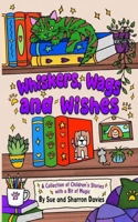 Whiskers, Wags and Wishes: A collection of children's stories with a bit of magic B0HNK98WF8 Book Cover