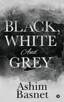 Black, White and Grey 164429642X Book Cover