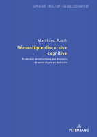 Sémantique discursive cognitive (Sprache - Kultur - Gesellschaft) 3631847726 Book Cover