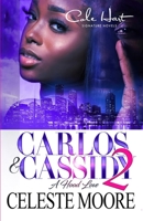 Carlos & Cassidy 2: A Hood Love Story: Finale B09BMLLSVP Book Cover