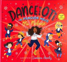 Dance with Oti The Penguin Waltz 1529511062 Book Cover