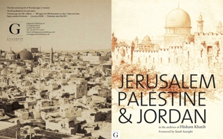Jerusalem, Palestine  Jordan: In the Archives of Hisham Khatib 1908531096 Book Cover