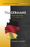 The Germans: Absent Nationality and the Holocaust 1845194454 Book Cover