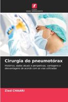 Cirurgia do pneumotórax (Portuguese Edition) 6209355978 Book Cover