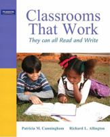Classrooms That Work: They Can All Read and Write (4th Edition) 0205493947 Book Cover
