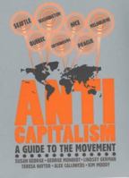 Anti-capitalism: A Gude to the Movement 1898876789 Book Cover