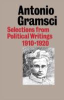 Selections from Political Writings, 1910-1920 0816618410 Book Cover