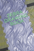 Zebra Drawing Book B09TF3ZB4B Book Cover