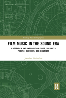 Film Music in the Sound Era: A Research and Information Guide 1032174323 Book Cover