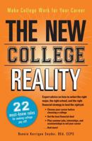 The New College Reality: Make College Work For Your Career 1440530122 Book Cover