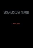 Scarecrow Nixon 1453514171 Book Cover