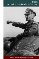 Kursk Operacion Ciudadela Julio 1943 1537041142 Book Cover