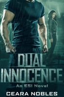Dual Innocence: An ESI Novel 1099604559 Book Cover
