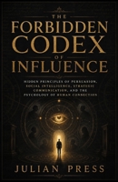 The Forbidden Codex of Influence B0HFSY8TJK Book Cover