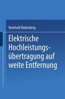 Elektrische Hochleistungsubertragung Auf Weite Entfernung 3662349078 Book Cover