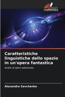 Caratteristiche linguistiche dello spazio in un'opera fantastica (Italian Edition) 6209789005 Book Cover