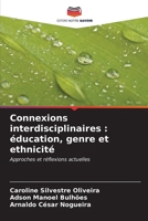 Connexions interdisciplinaires: éducation, genre et ethnicité (French Edition) 6206662446 Book Cover