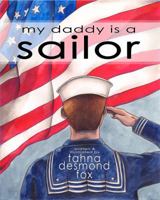 my daddy is a sailor 1938505344 Book Cover