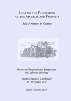 Built on the Foundation of the Apostles and Prophets 0902388061 Book Cover