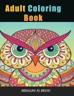 Adult Coloring Book: Adult Coloring Book with Fun, Easy, and Relaxing Coloring Pages/ 51 pages /8.5" x 11" . 1698326955 Book Cover