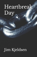 Heartbreak Day B0BMTBF53W Book Cover