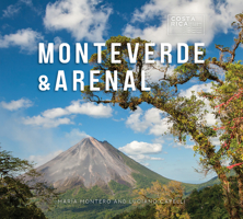 Monteverde & Arenal 150173928X Book Cover